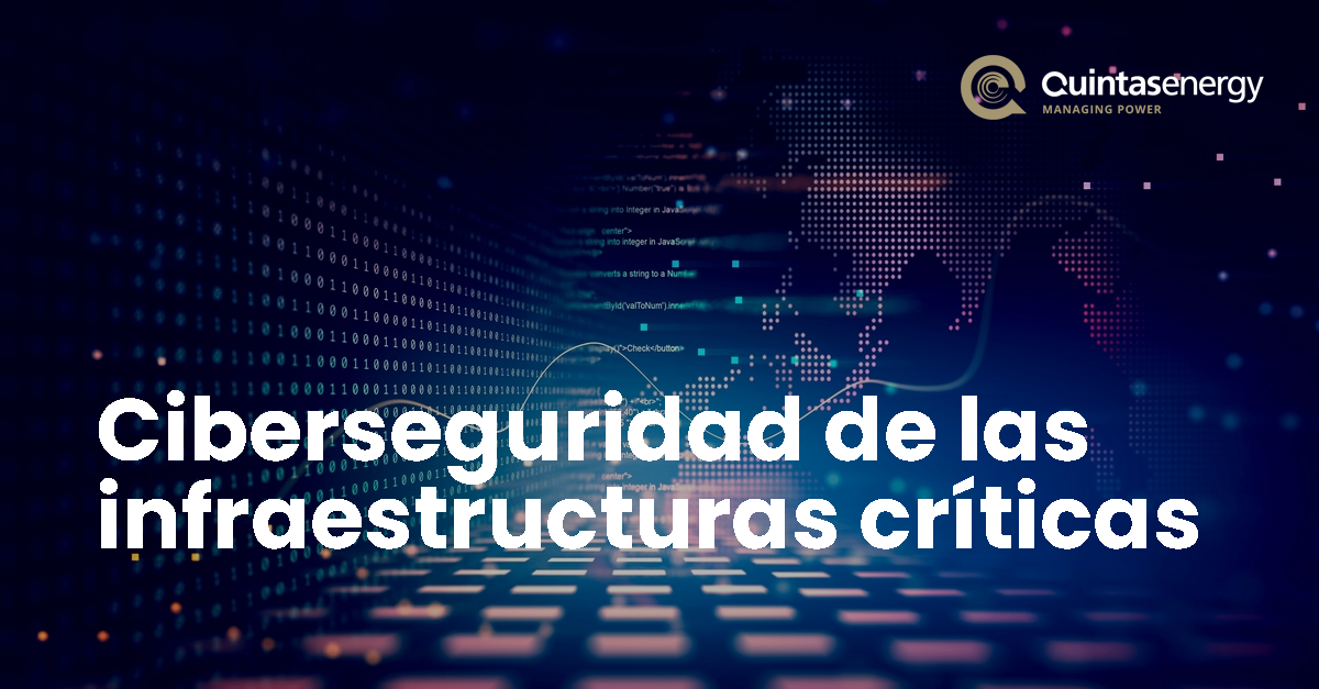 Ciberseguridad de las infraestructuras críticas | Quintas Energy
